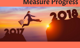 Setting Goals and Measuring Progress for a Productive 2018